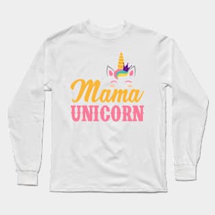 Mama Unicorn typography Designs for Clothing and Accessories Long Sleeve T-Shirt